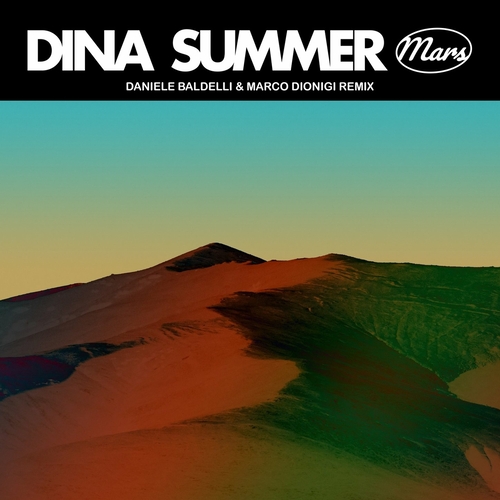 Dina Summer - Mars (Daniele Baldelli & Marco Dionigi Remix) [AL387XA]